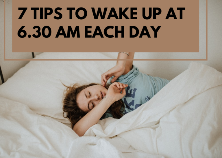 7 Tips to Wake Up At 6.30 AM Each Day – HabitHacks