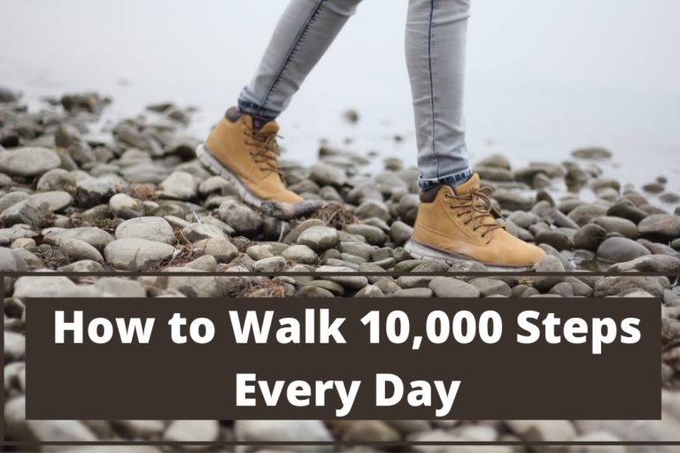 10 Creative Ways To Walk 10,000+ Steps Every Day – HabitHacks