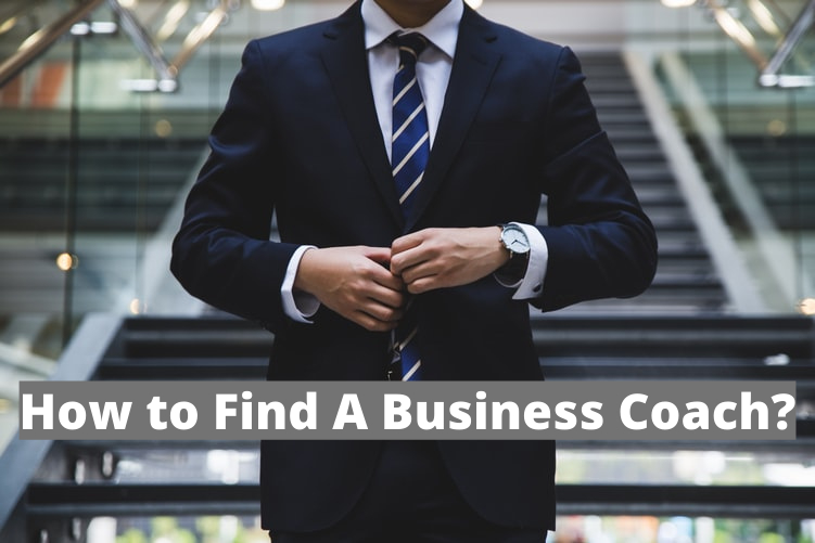 How to Find A Business Coach?