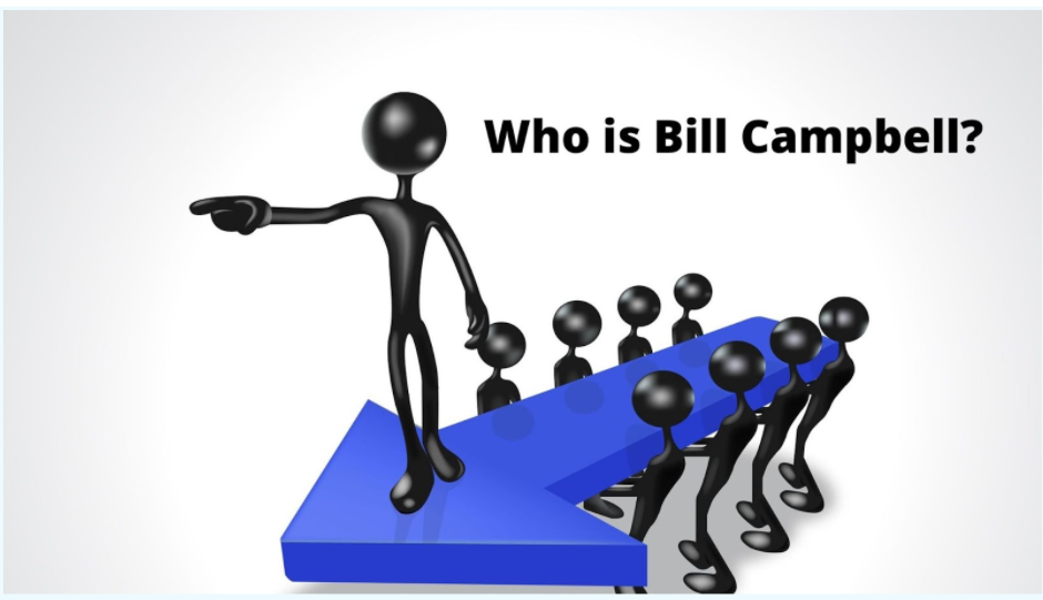 Who is Bill Campbell?