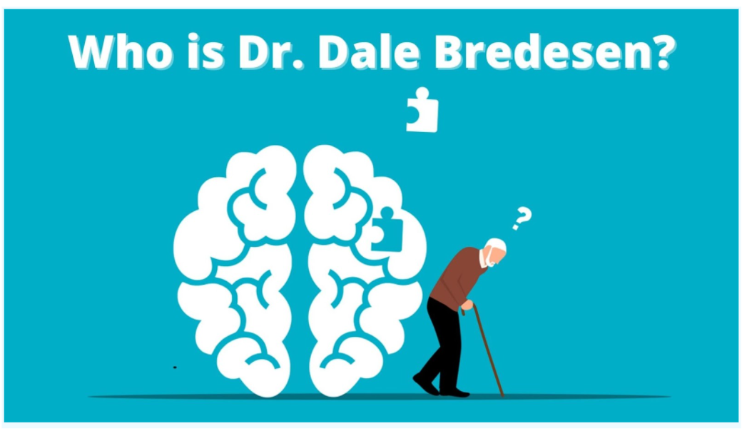 Who is Dr. Dale Bredesen?