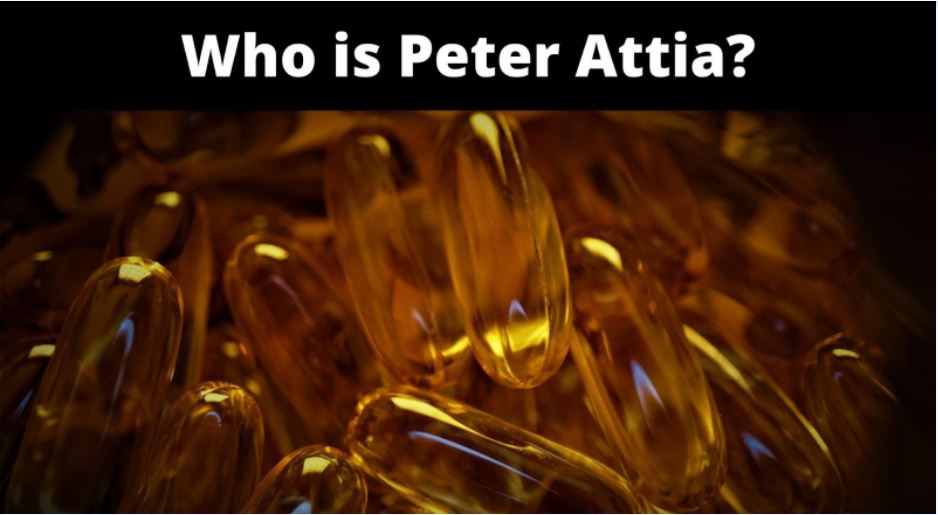 Who is Peter Attia?