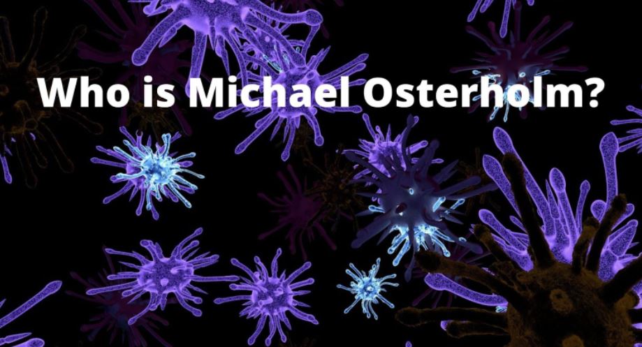 Who is Michael Osterholm?