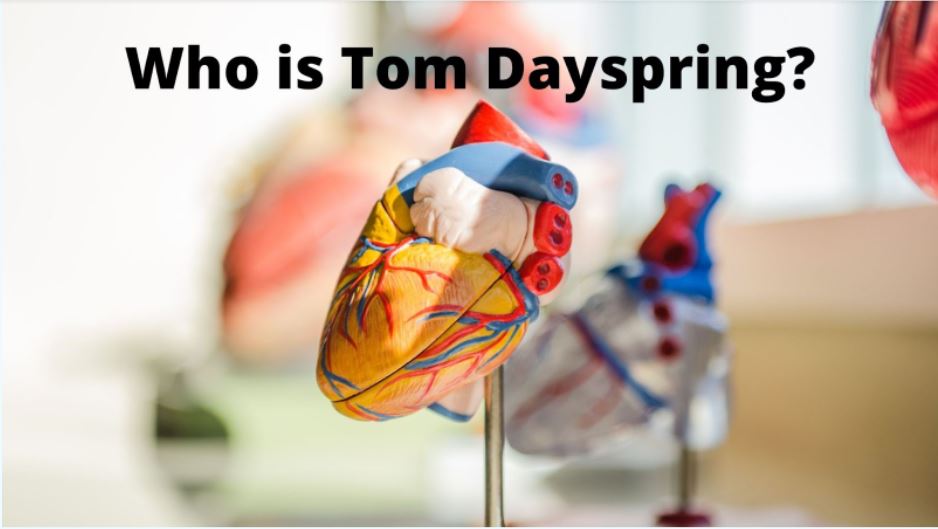 Who is Tom Dayspring?